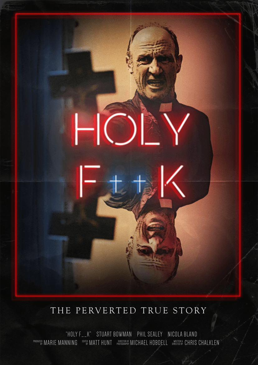 Phil Sealey HOLY F__K in Short Film